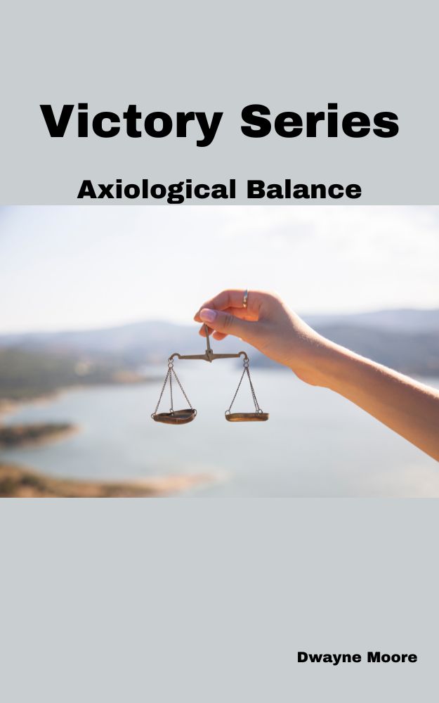 Victory Series: Axiological Balance Book