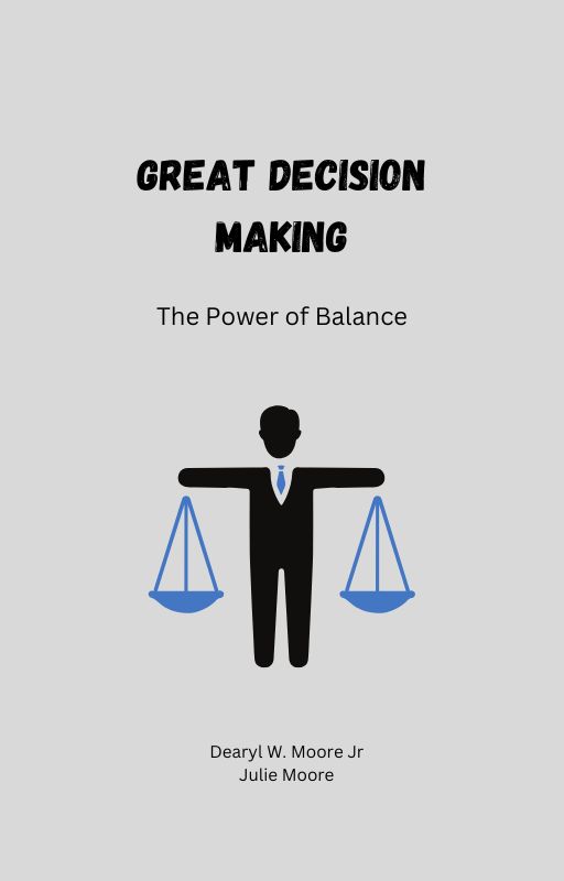Great Decision Making: The Power of Balance eBook