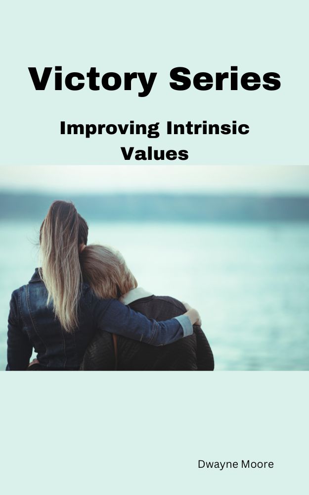 Victory Series: Improving Intrinsic Values eBook