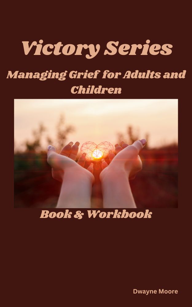 Victory Series: Managing Grief for Adults and Children ebook & workbook