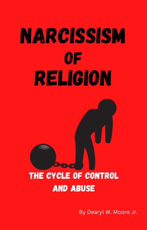 Narcissism of Religion: The Cycle of Control and Abuse eBook