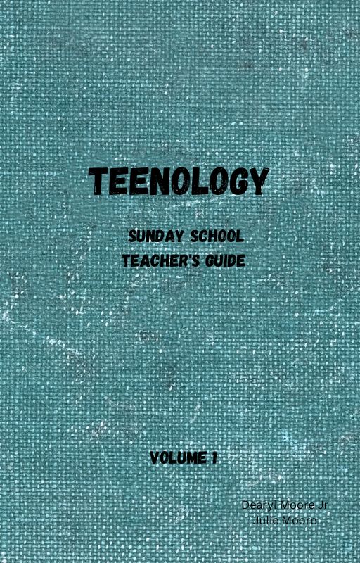 Teenology: Sunday School Teacher's Guide Volume 1 Book